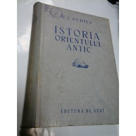 ISTORIA ORIENTULUI ANTIC -V. I. AVDIEV